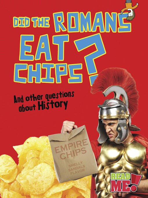 Title details for Did the Romans Eat Chips? by Paul Mason - Available